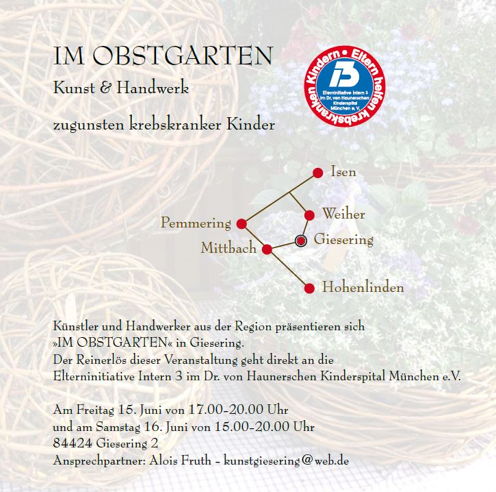 Kunst-Ausstellung "Im Obstgarten" in Giesering zu Gunsten der Elterninitative Intern 3 der Haunerschen Kinderspital