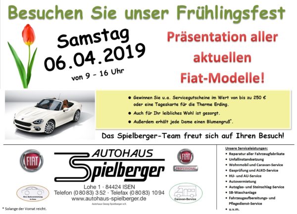 Frühlingsfest in Isen bei Fiat Spielberger am 6. April 2019