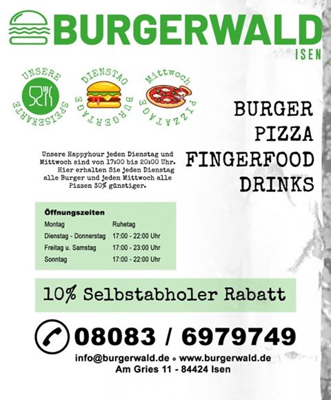 Burgerwald Isen Happy Hour immer Dienstag und Mittwochs von 17-20.00 Uhr