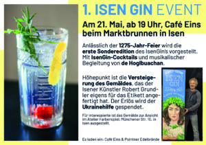 1. Isen Gin Event im Café Eins mit "de Hoglbuachan" und Versteigerung